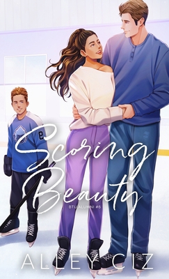 Scoring Beauty: Illustrated Special Edition 1950884643 Book Cover