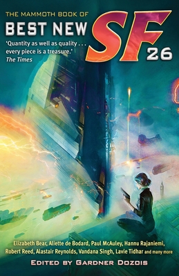 The Mammoth Book of Best New SF 26 1472106016 Book Cover