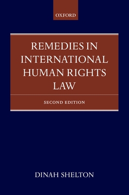 Remedies in International Human Rights Law 0199207534 Book Cover