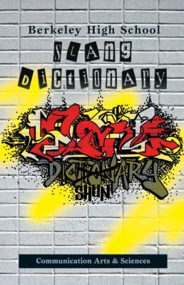 Berkeley High School Slang Dictionary 1556435215 Book Cover