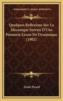 Quelques Reflexions Sur La Mecanique Suivies D'... [French] 116881653X Book Cover