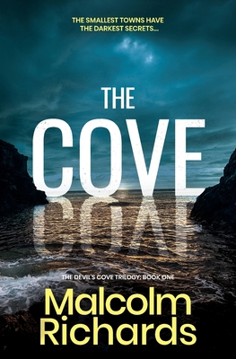 The Cove: A Serial Killer Thriller Set in a Sma... 1999338448 Book Cover