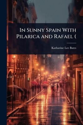 In Sunny Spain With Pilarica and Rafael ( 1024096629 Book Cover