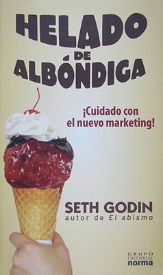 Helado de Albondiga: !Cuidado Con el Nuevo Mark... [Spanish] 9584520237 Book Cover