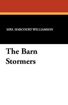 The Barn Stormers 1434417204 Book Cover