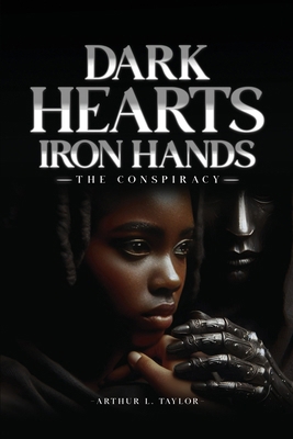 Dark Hearts Iron Hands B0DSR1C2NY Book Cover