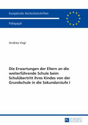 Die Erwartungen der Eltern an die weiterfuehren... [German] 3631652267 Book Cover