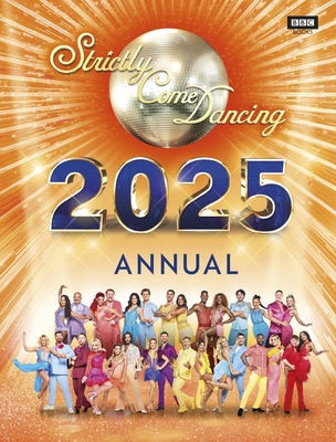 Official Strictly Come Dancing Annual 2025 1785949381 Book Cover