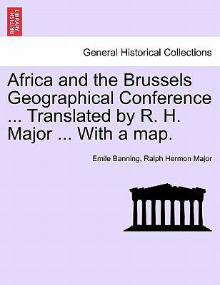 Africa and the Brussels Geographical Conference... 1241516855 Book Cover