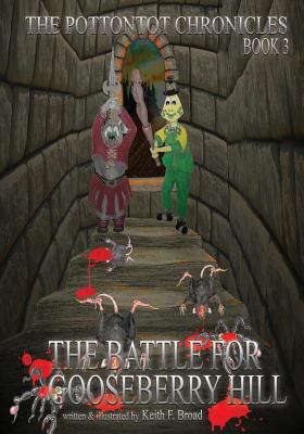 The Battle for Gooseberry Hill 0994955111 Book Cover