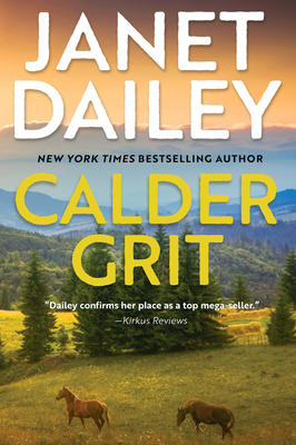 Calder Grit: A Sweeping Historical Ranching Dyn... 1496727452 Book Cover