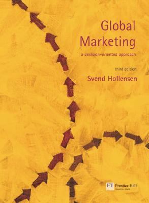 Global Marketing: A Decision-Oriented Approach 0273678396 Book Cover