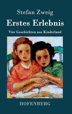 Erstes Erlebnis: Vier Geschichten aus Kinderland [German] 3843031479 Book Cover