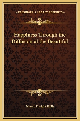 Happiness Through the Diffusion of the Beautiful 1169180248 Book Cover