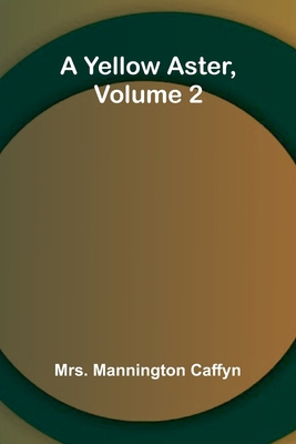 A Yellow Aster, Volume 2 9362921235 Book Cover