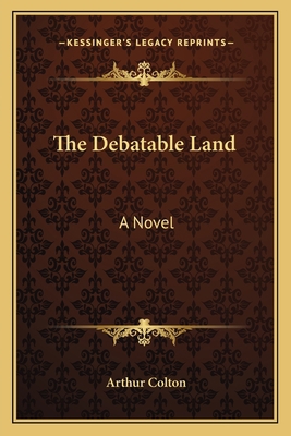 The Debatable Land 1163616125 Book Cover