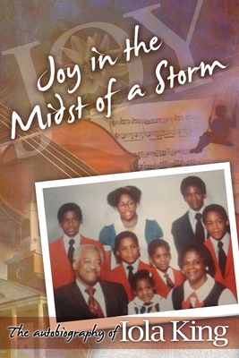 Joy in the Midst of a Storm: The autobiography ... 0970823118 Book Cover