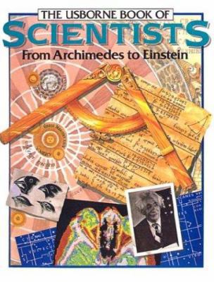 The Usborne Book of Scientists: From Archimedes... 0613180593 Book Cover