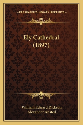 Ely Cathedral (1897) 1166563235 Book Cover