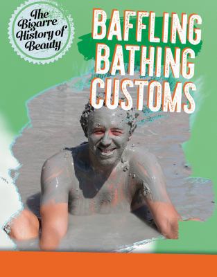 Baffling Bathing Customs 153822691X Book Cover