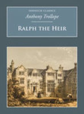 Ralph the Heir. Anthony Trollope 1845883756 Book Cover