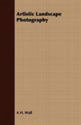 Artistic Landscape Photography 1409783030 Book Cover