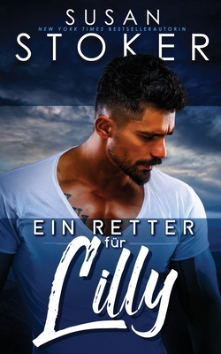 Ein Retter für Lilly [German] 1644992566 Book Cover