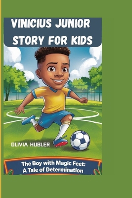 Vinicius Junior Story for Kids: The Boy with Ma...            Book Cover