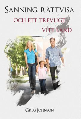 Sanning, rättvisa och ett trevligt vitt land [Swedish] 9187339692 Book Cover