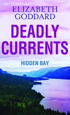 Deadly Currents: Hidden Bay [Large Print] B0GD87KM5Z Book Cover