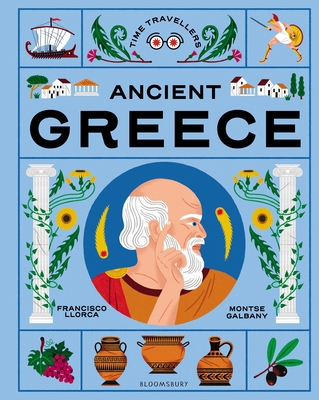 Time Travellers: Ancient Greece: The Perfect Gi... 1526686309 Book Cover