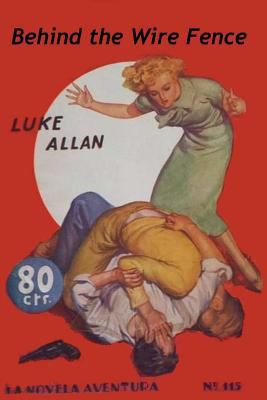 Behind The Wire Fence 1988304172 Book Cover