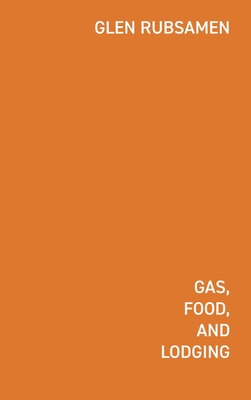 Gas Food Lodging: Telephone Poles, "Glocalizati... 1034751794 Book Cover