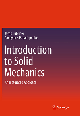 Introduction to Solid Mechanics: An Integrated ... 149395413X Book Cover