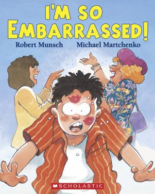 I'm So Embarrassed! 0439952409 Book Cover