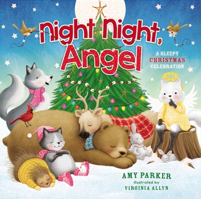 Night Night, Angel: A Sleepy Christmas Celebration 1400212839 Book Cover