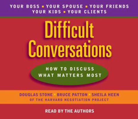 Difficult Conversations: How to Discuss What Ma... 0553456121 Book Cover