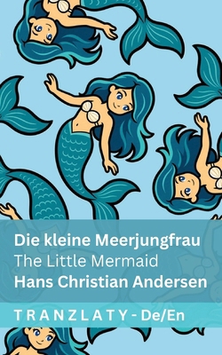 Die kleine Meerjungfrau / The Little Mermaid: T... [German] 183566279X Book Cover