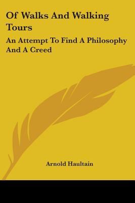 Of Walks And Walking Tours: An Attempt To Find ... 0548485542 Book Cover