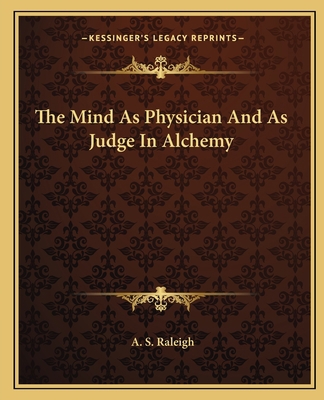 The Mind As Physician And As Judge In Alchemy 1162819480 Book Cover