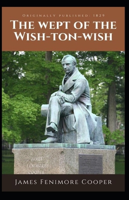 The wept of the Wish-ton-wish (Annotated) B08BWGPQ96 Book Cover