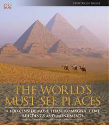 The World's Must-See Places 0756683823 Book Cover