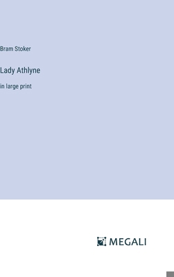 Lady Athlyne: in large print 3387098693 Book Cover
