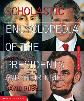 The Scholastic Encyclopedia of the Presidents a... B00EFX5X5U Book Cover