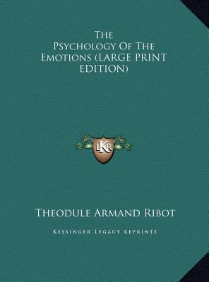 The Psychology Of The Emotions (LARGE PRINT EDI... [Large Print] 1169896979 Book Cover