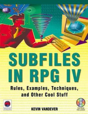 Subfiles in RPG IV: Rules, Examples, Techniques... 1583470034 Book Cover