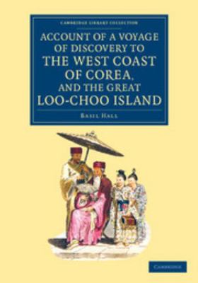 Account of a Voyage of Discovery to the West Co... 1108080421 Book Cover