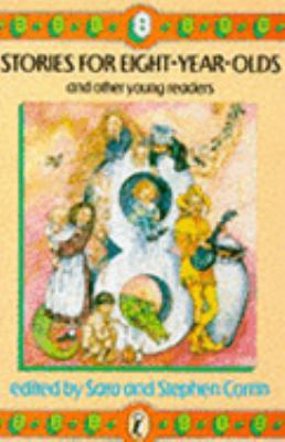 Stories for Eight Year Olds and Other Readers (... 0140309756 Book Cover
