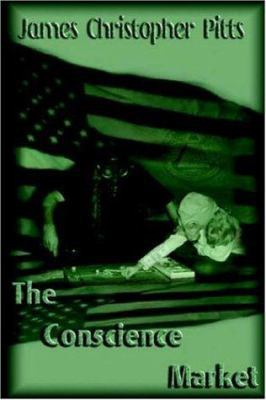 The Conscience Market 1420832719 Book Cover