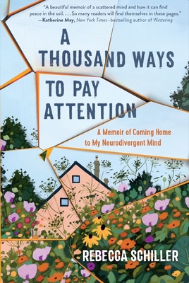 A Thousand Ways to Pay Attention: Discovering t... 1615198806 Book Cover